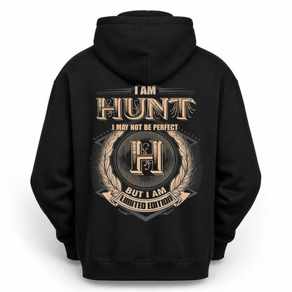 HUNT PH55-T25-Personalized Name Quote Apparel “I Am NAME May Not Be Perfect But I Am Limited Edition”