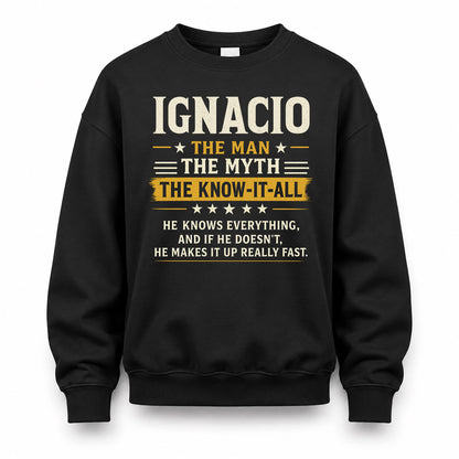 IGNACIO TM90-K04-125 - NAME Legendary Know-It-All Personalized Funny Shirt