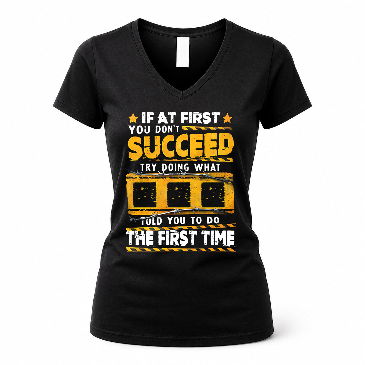 III TP22-K11-109 - Personalized Funny Quote Apparel “If At First You Don’t Succeed, Try Doing What WANG Told You To Do The First Time”