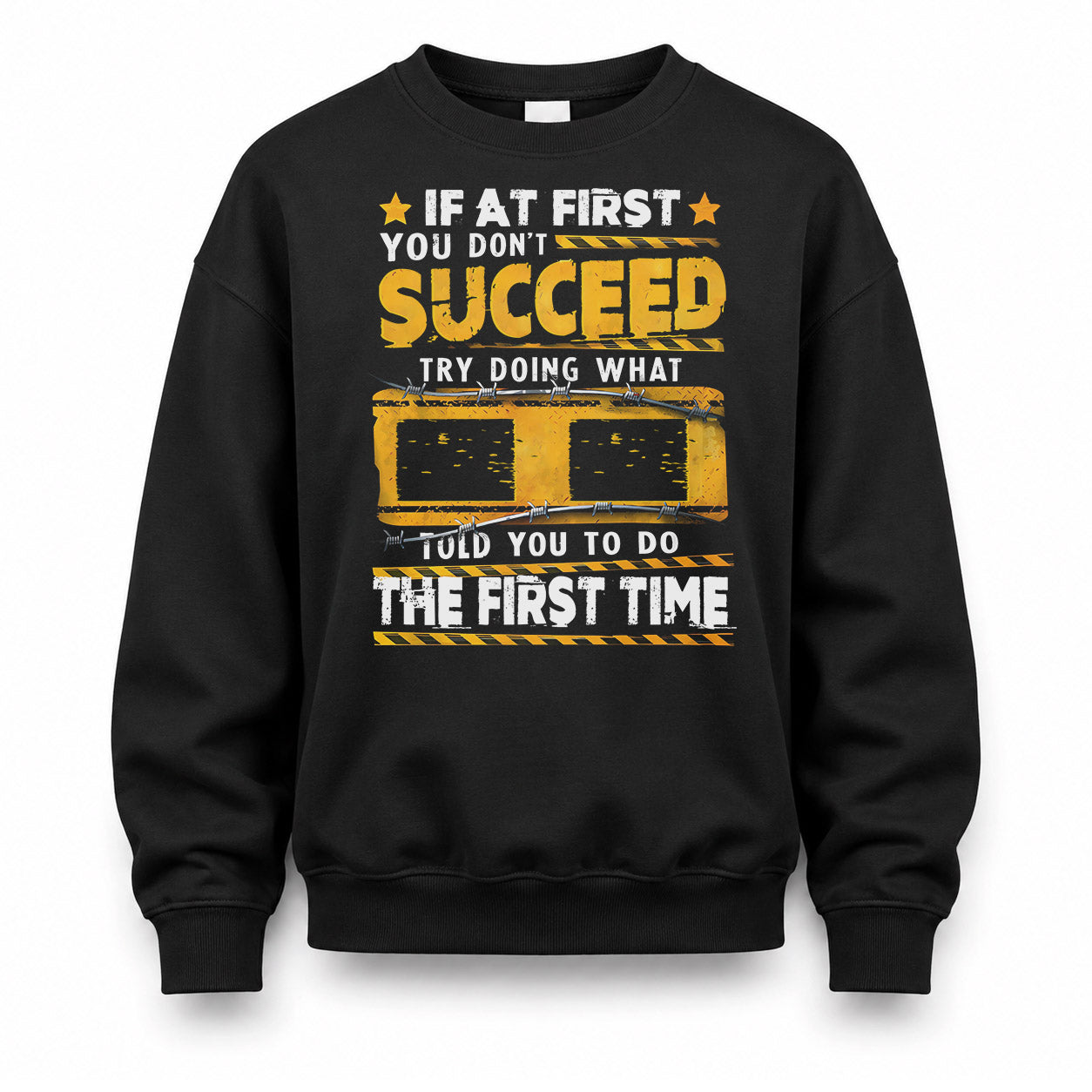 II TP22-K11-109 - Personalized Funny Quote Apparel “If At First You Don’t Succeed, Try Doing What WANG Told You To Do The First Time”