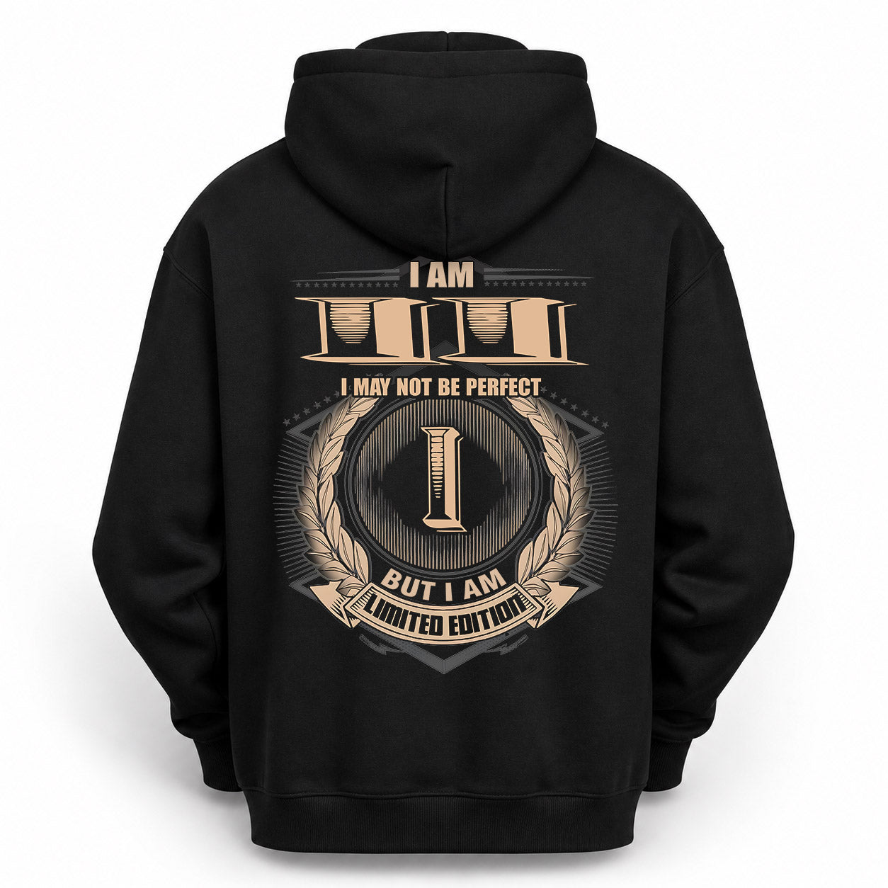 II PH55-T25-Personalized Name Quote Apparel “I Am NAME May Not Be Perfect But I Am Limited Edition”