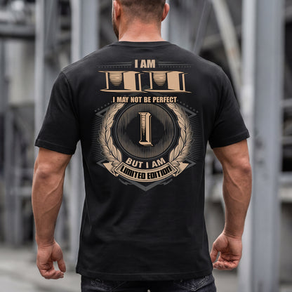 II PH55-T25-Personalized Name Quote Apparel “I Am NAME May Not Be Perfect But I Am Limited Edition”