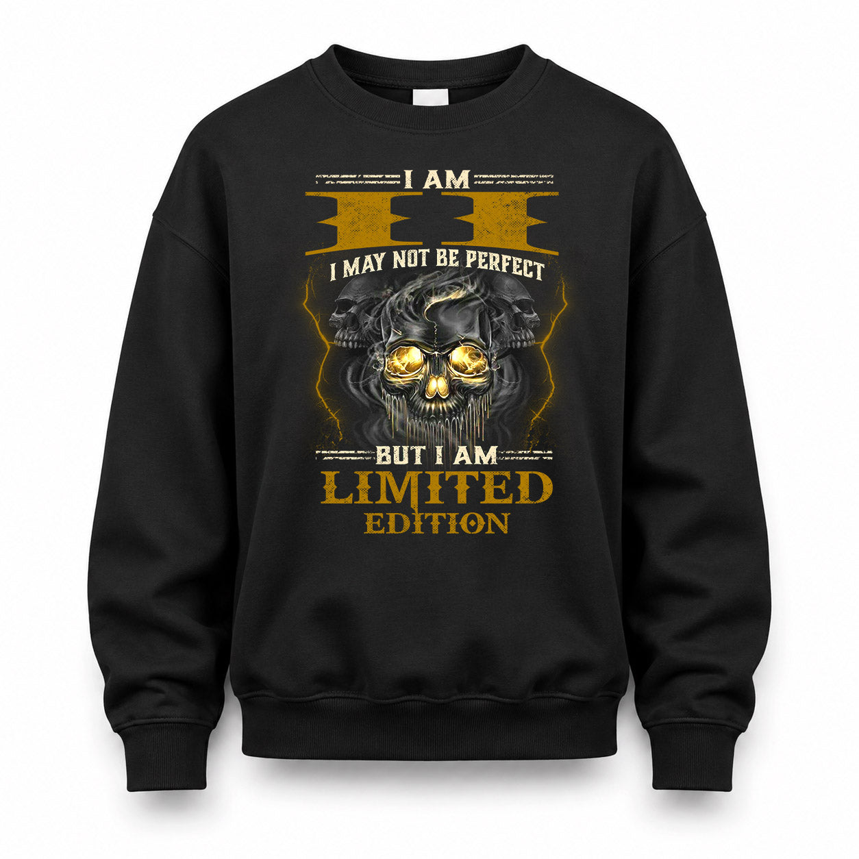 II LM66-K04-125 - NAME NAME I May Not Be Perfect But I Am Limited Edition
