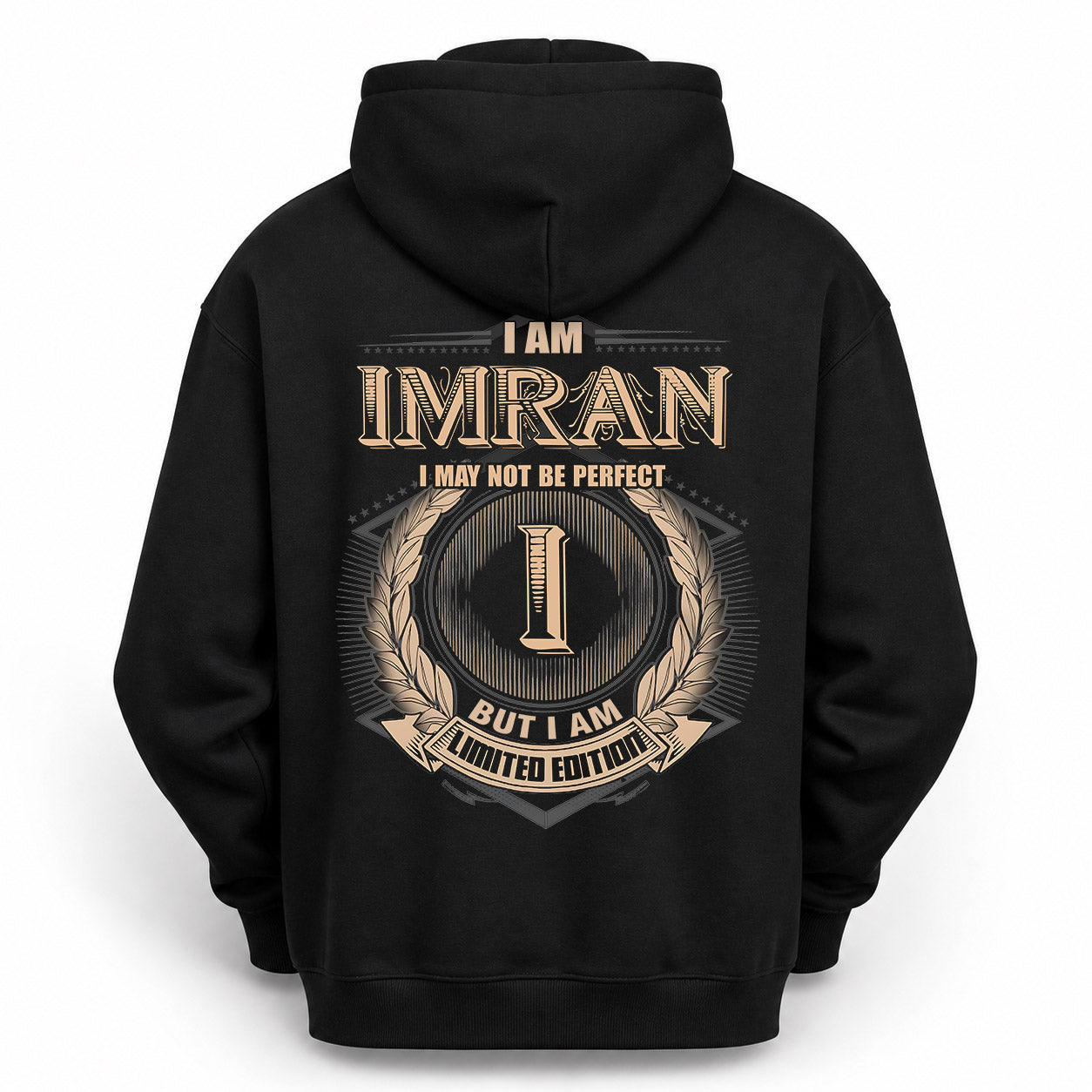 IMRAN PH55-T25-Personalized Name Quote Apparel “I Am NAME May Not Be Perfect But I Am Limited Edition”