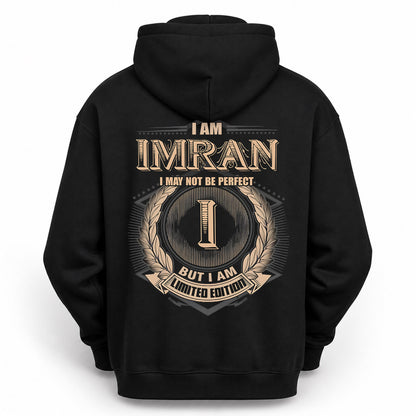 IMRAN PH55-T25-Personalized Name Quote Apparel “I Am NAME May Not Be Perfect But I Am Limited Edition”
