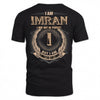 IMRAN PH55-T25-Personalized Name Quote Apparel “I Am NAME May Not Be Perfect But I Am Limited Edition”
