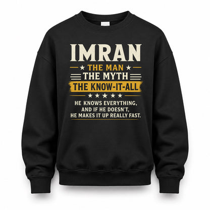 IMRAN TM90-K04-125 - NAME Legendary Know-It-All Personalized Funny Shirt