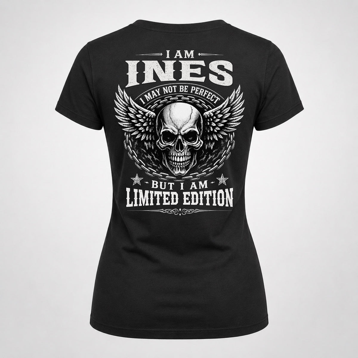 INES P01-K24-229 – Personalized Skull Graphic Apparel “I Am NAME I May Not Be Perfect But I Am Limited Edition”