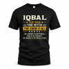 IQBAL TM90-K04-125 - NAME Legendary Know-It-All Personalized Funny Shirt