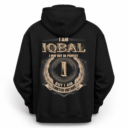 IQBAL PH55-T25-Personalized Name Quote Apparel “I Am NAME May Not Be Perfect But I Am Limited Edition”