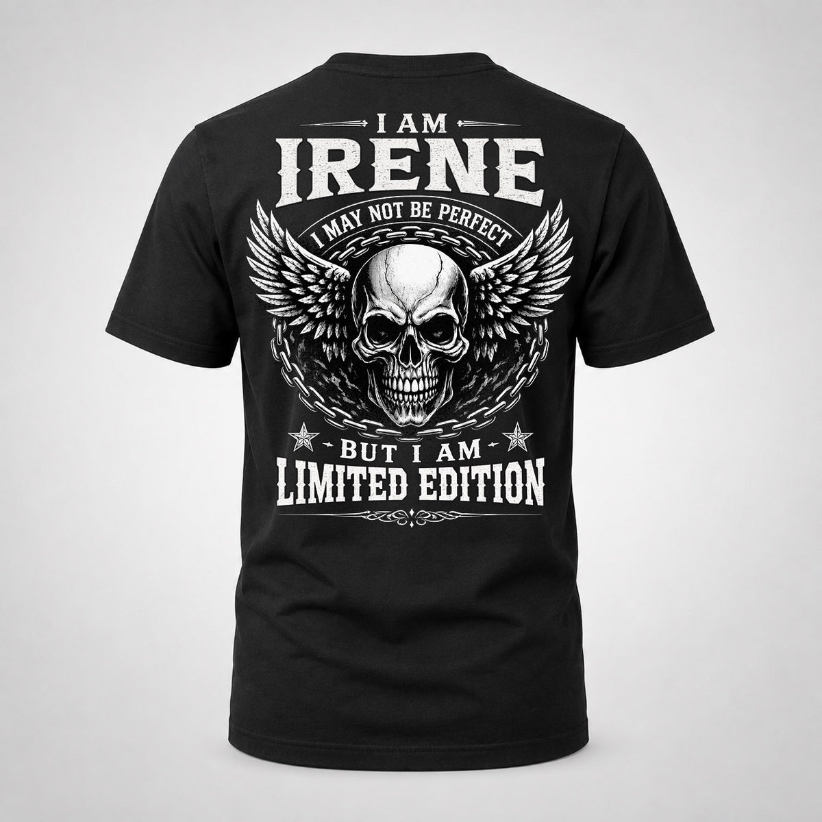 IRENE P01-K24-229 – Personalized Skull Graphic Apparel “I Am NAME I May Not Be Perfect But I Am Limited Edition”