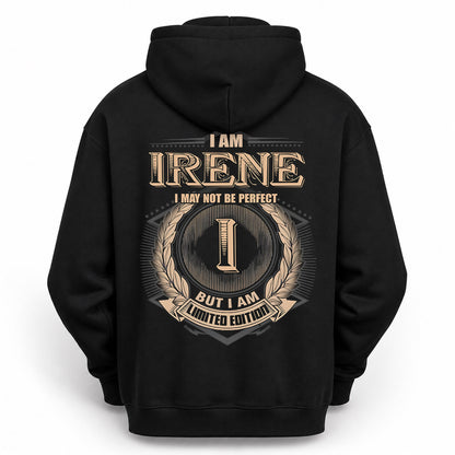 IRENE PH55-T25-Personalized Name Quote Apparel “I Am NAME May Not Be Perfect But I Am Limited Edition”