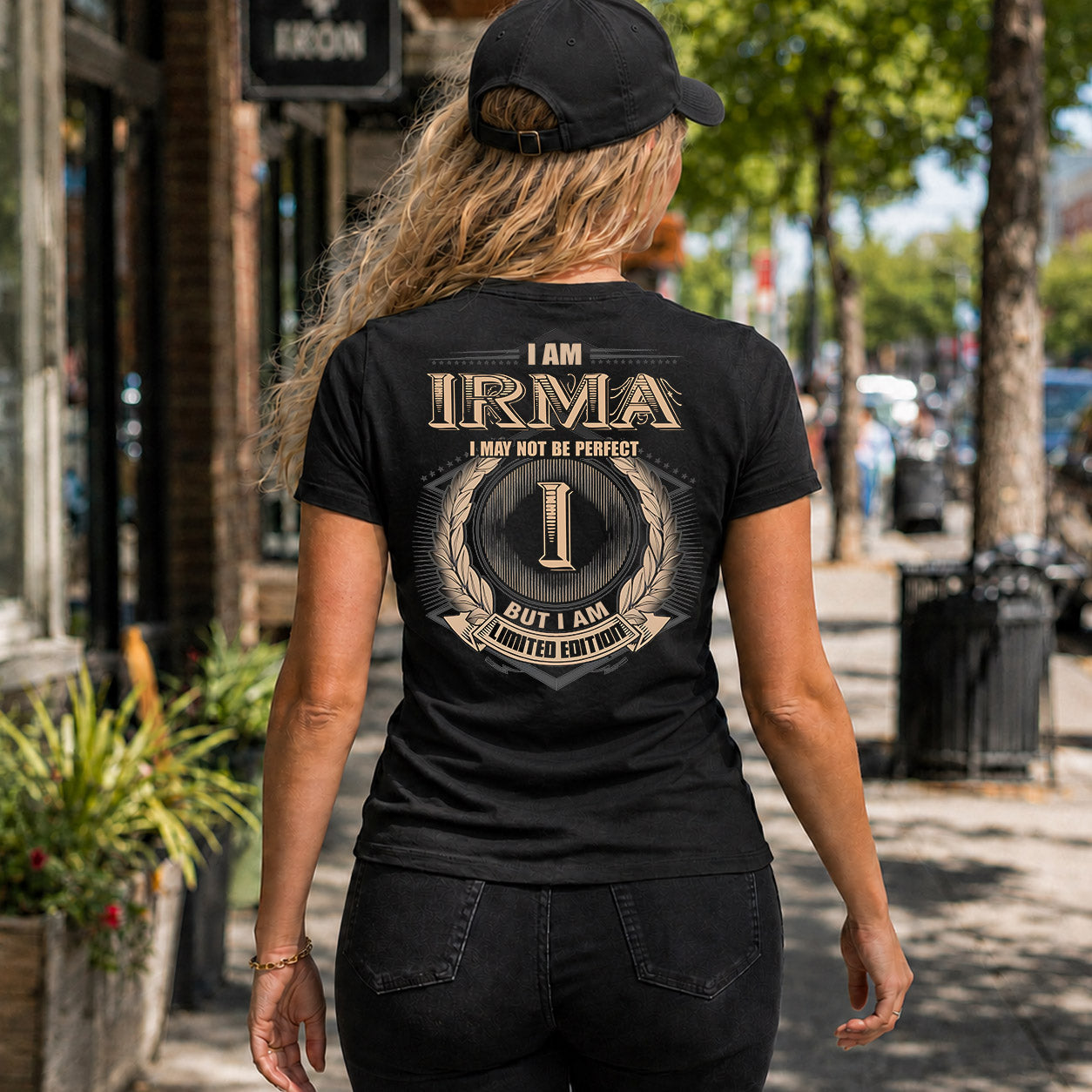 IRMA PH55-T25-Personalized Name Quote Apparel “I Am NAME May Not Be Perfect But I Am Limited Edition”