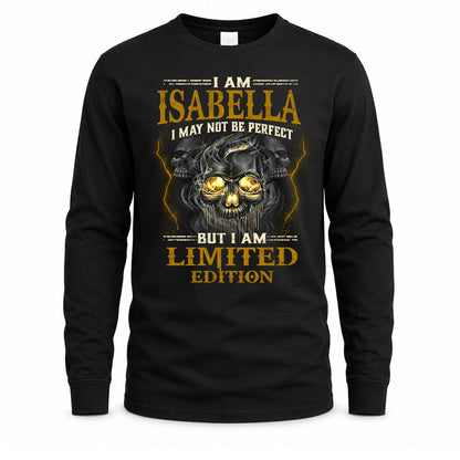ISABELLA LM66-K04-125 - NAME I May Not Be Perfect But I Am Limited Edition