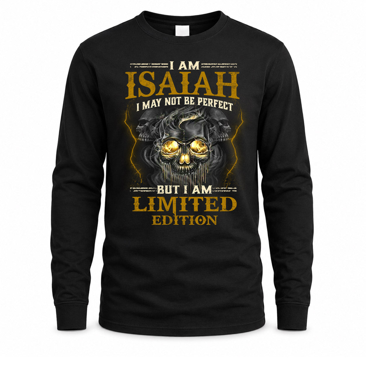 ISAIAH LM66-K04-125 - NAME NAME I May Not Be Perfect But I Am Limited Edition