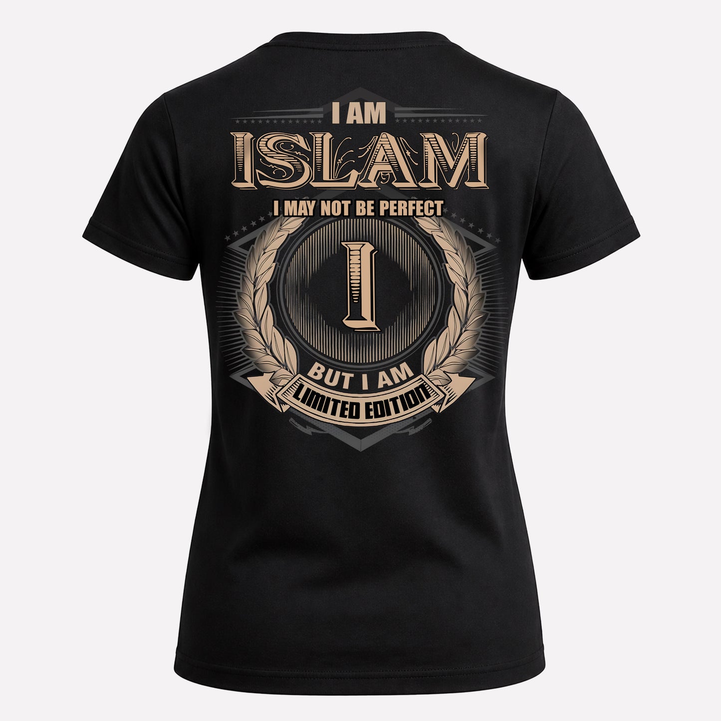 ISLAM PH55-T25-Personalized Name Quote Apparel “I Am NAME May Not Be Perfect But I Am Limited Edition”