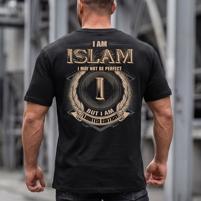 ISLAM PH55-T25-Personalized Name Quote Apparel “I Am NAME May Not Be Perfect But I Am Limited Edition”