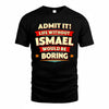 ISMAEL  PH88-K2-106–Personalized Funny Quote Apparel “Life Without NAME Would Be Boring”