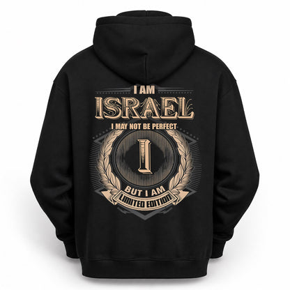 ISRAEL PH55-T25-Personalized Name Quote Apparel “I Am NAME May Not Be Perfect But I Am Limited Edition”