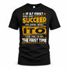 ITO TP22-K11-109 - Personalized Funny Quote Apparel “If At First You Don’t Succeed, Try Doing What WANG Told You To Do The First Time”