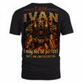 IVAN MP88-F2-168–Personalized Bold Quote Apparel “I Am NAME I May Not Be Perfect But I Am Limited Edition