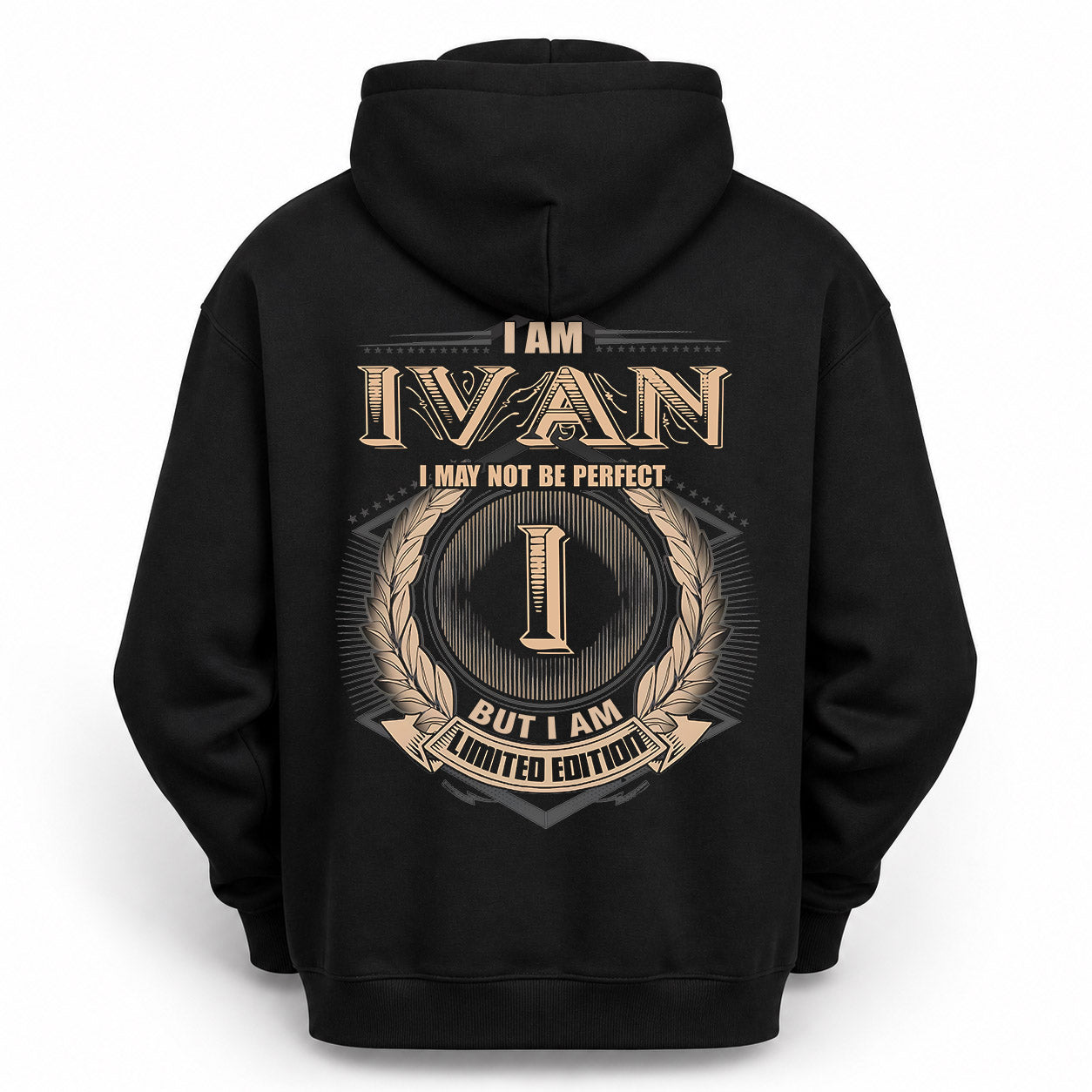 IVAN PH55-T25-Personalized Name Quote Apparel “I Am NAME May Not Be Perfect But I Am Limited Edition”