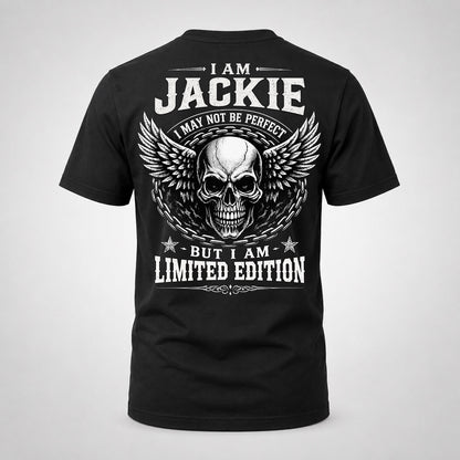 JACKIE P01-K24-229 – Personalized Skull Graphic Apparel “I Am NAME I May Not Be Perfect But I Am Limited Edition”