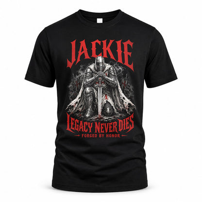 JACKIE HS90-K04-109 - NAME Legacy Never Dies Forged By Honor Personalized Knight