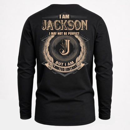 JACKSON PH55-T25-Personalized Name Quote Apparel “I Am NAME May Not Be Perfect But I Am Limited Edition”