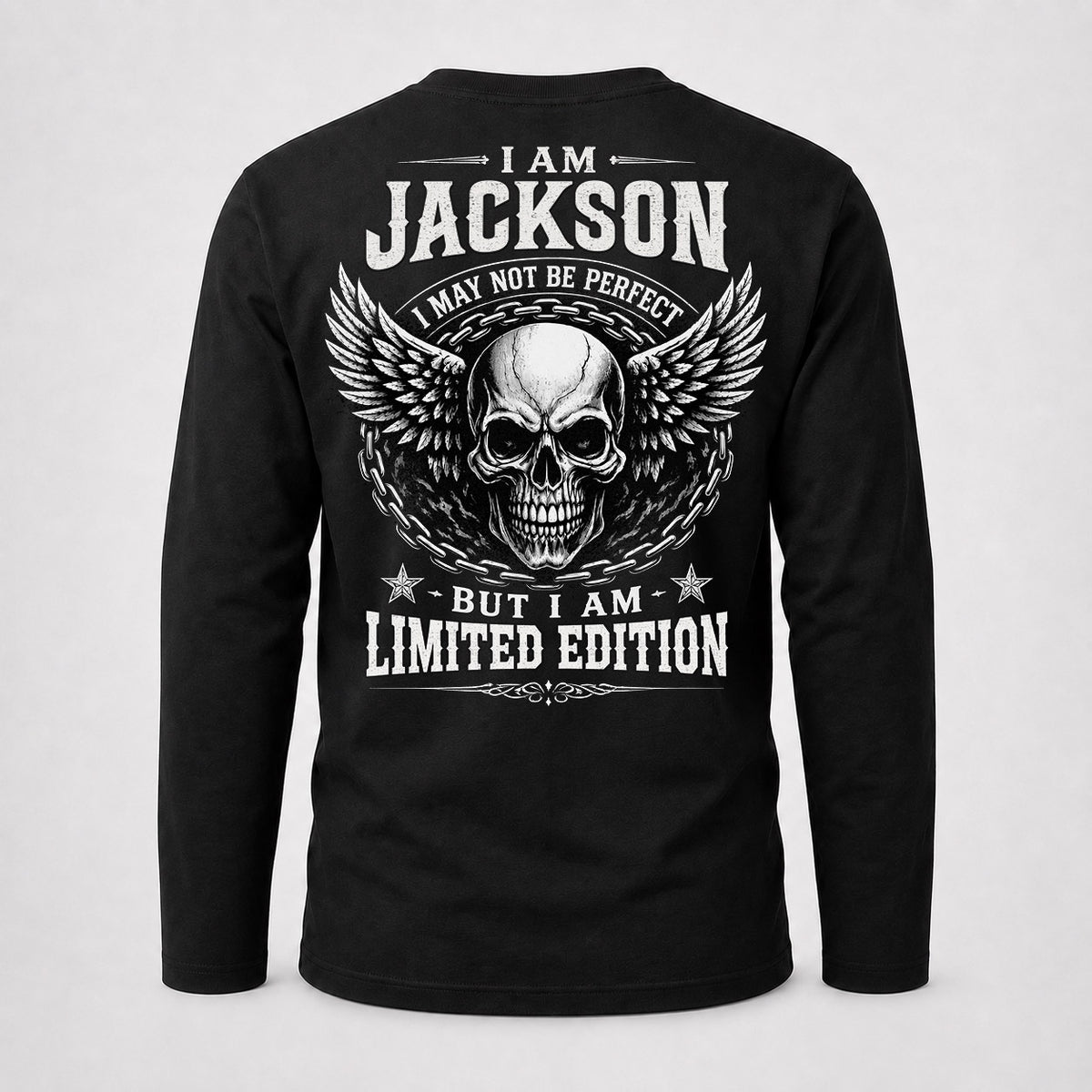JACKSON P01-K24-229 – Personalized Skull Graphic Apparel “I Am NAME I May Not Be Perfect But I Am Limited Edition”
