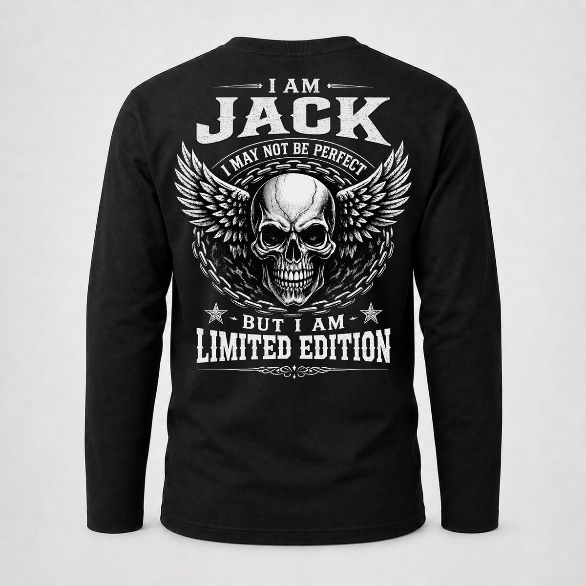 JACK P01-K24-229 – Personalized Skull Graphic Apparel “I Am NAME I May Not Be Perfect But I Am Limited Edition”