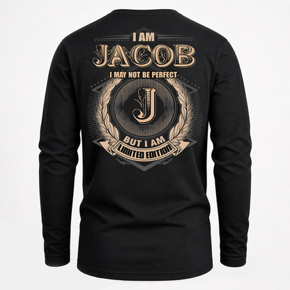 JACOB PH55-T25-Personalized Name Quote Apparel “I Am NAME May Not Be Perfect But I Am Limited Edition”