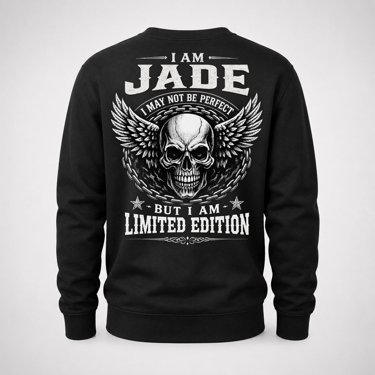 JADE P01-K24-229 – Personalized Skull Graphic Apparel “I Am NAME I May Not Be Perfect But I Am Limited Edition”
