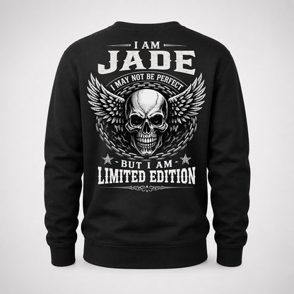 JADE P01-K24-229 – Personalized Skull Graphic Apparel “I Am NAME I May Not Be Perfect But I Am Limited Edition”