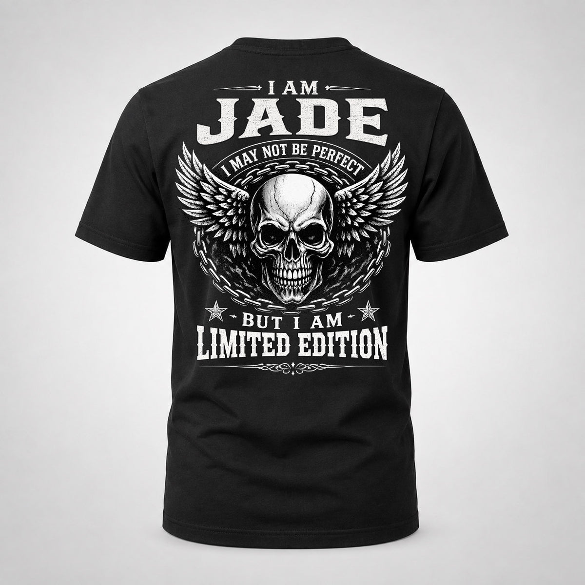 JADE P01-K24-229 – Personalized Skull Graphic Apparel “I Am NAME I May Not Be Perfect But I Am Limited Edition”
