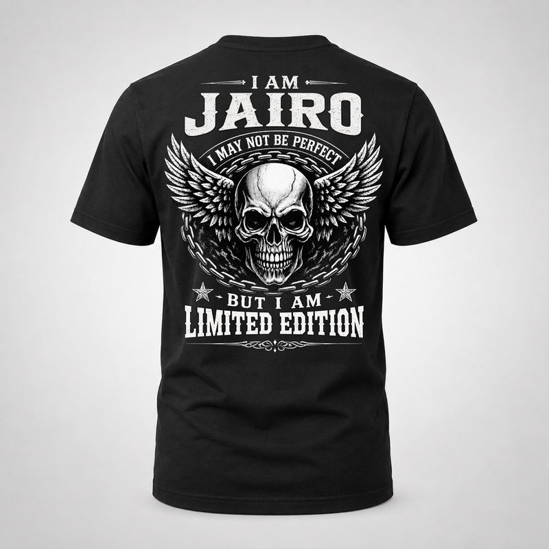 JAIRO P01-K24-229 – Personalized Skull Graphic Apparel “I Am NAME I May Not Be Perfect But I Am Limited Edition”
