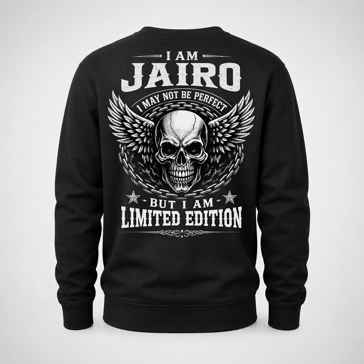 JAIRO P01-K24-229 – Personalized Skull Graphic Apparel “I Am NAME I May Not Be Perfect But I Am Limited Edition”