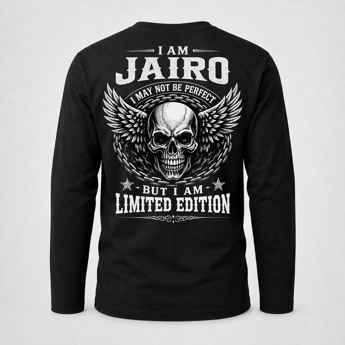 JAIRO P01-K24-229 – Personalized Skull Graphic Apparel “I Am NAME I May Not Be Perfect But I Am Limited Edition”