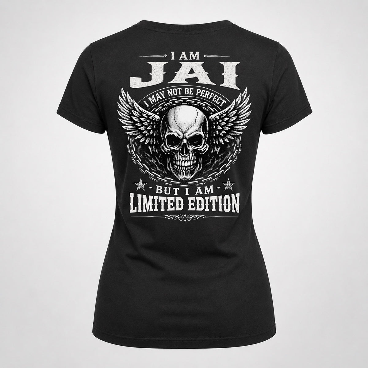 JAI P01-K24-229 – Personalized Skull Graphic Apparel “I Am NAME I May Not Be Perfect But I Am Limited Edition”