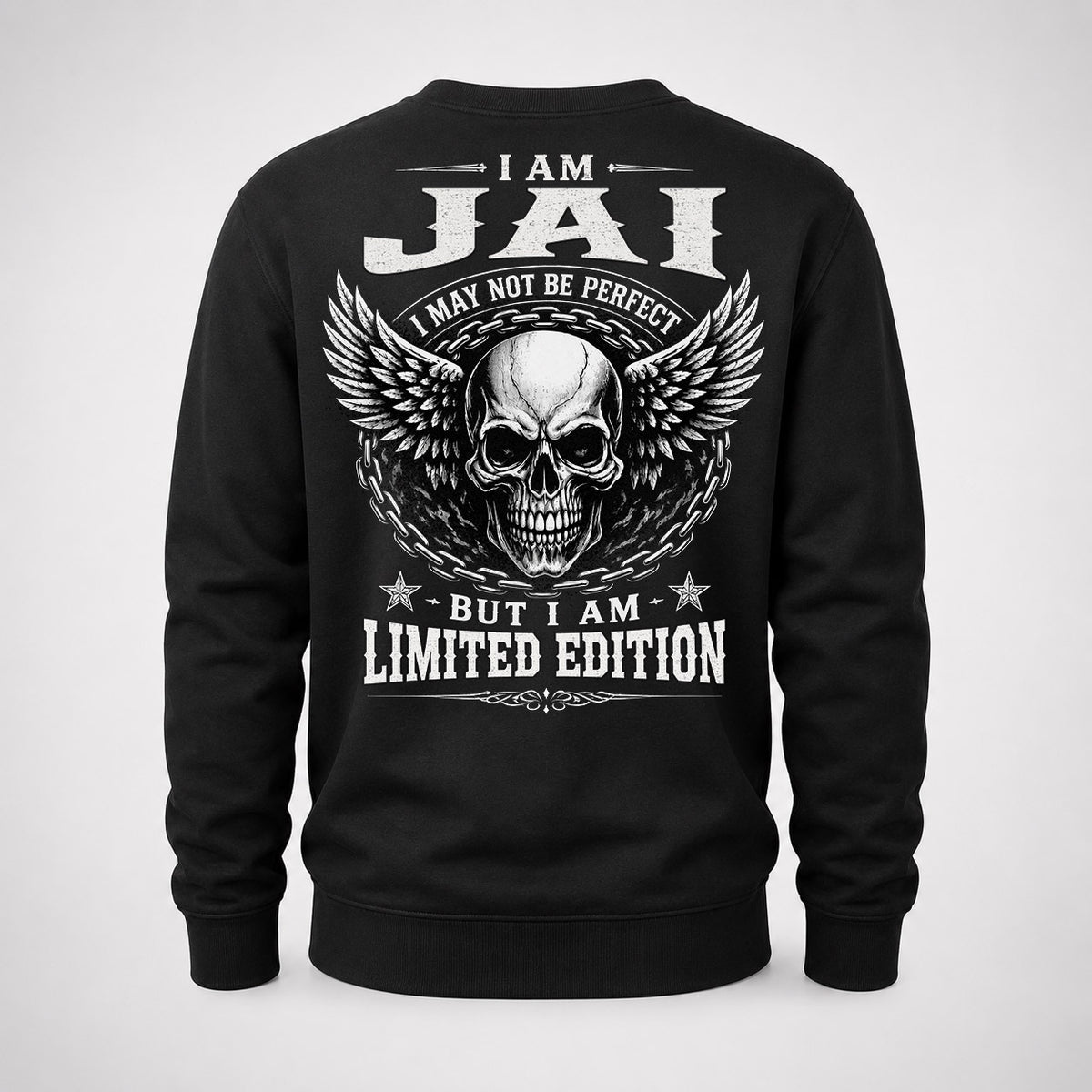 JAI P01-K24-229 – Personalized Skull Graphic Apparel “I Am NAME I May Not Be Perfect But I Am Limited Edition”