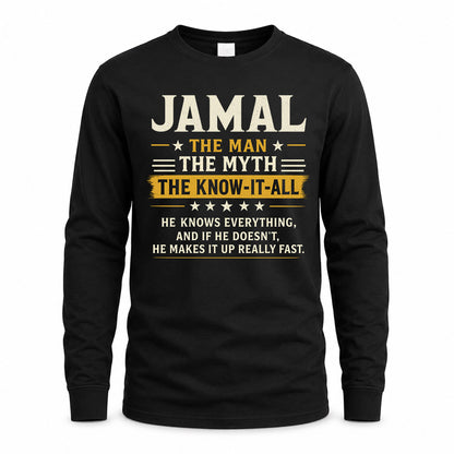 JAMAL TM90-K04-125 - NAME Legendary Know-It-All Personalized Funny Shirt