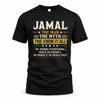JAMAL TM90-K04-125 - NAME Legendary Know-It-All Personalized Funny Shirt