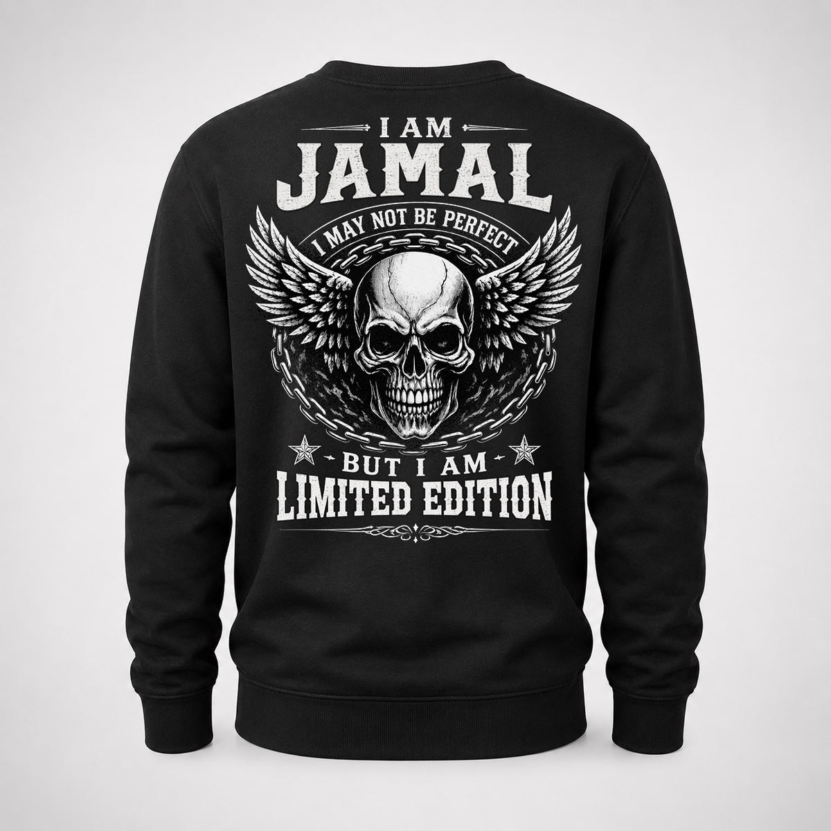 JAMAL P01-K24-229 – Personalized Skull Graphic Apparel “I Am NAME I May Not Be Perfect But I Am Limited Edition”