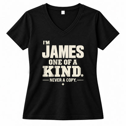 JAMES P6-K4-228 Personalized Funny Quote Apparel “I’m NAME – One of a Kind, Never a Copy”