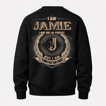 JAMIE PH55-T25-Personalized Name Quote Apparel “I Am NAME May Not Be Perfect But I Am Limited Edition”