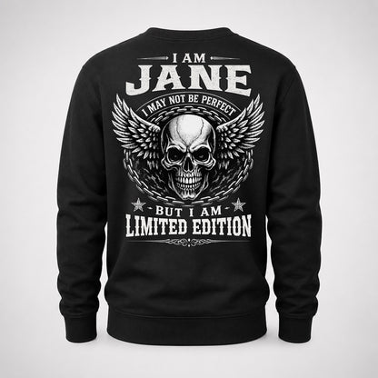 JANE P01-K24-229 – Personalized Skull Graphic Apparel “I Am NAME I May Not Be Perfect But I Am Limited Edition”