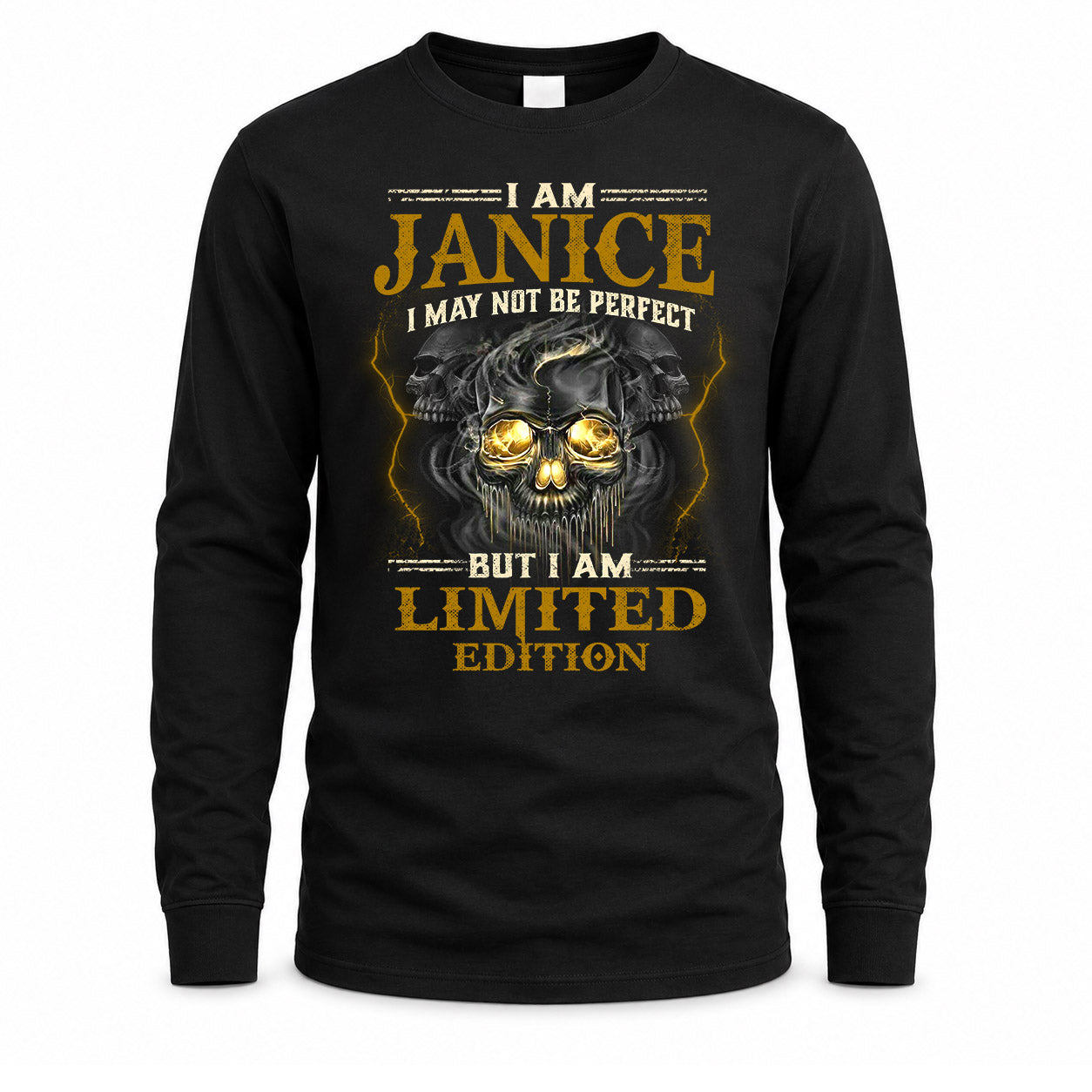 JANICE LM66-K04-125 - NAME NAME I May Not Be Perfect But I Am Limited Edition