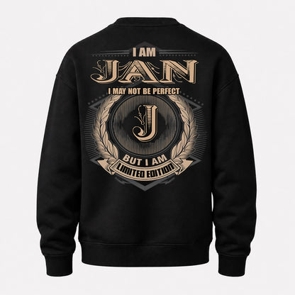 JAN PH55-T25-Personalized Name Quote Apparel “I Am NAME May Not Be Perfect But I Am Limited Edition”