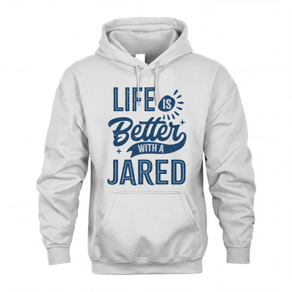 JARED HH88-K2–Personalized Name Quote T-Shirt Life Is Better With Unisex Gift