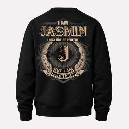 JASMIN PH55-T25-Personalized Name Quote Apparel “I Am NAME May Not Be Perfect But I Am Limited Edition”